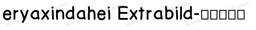 eryaxindahei Extrabild字体转换